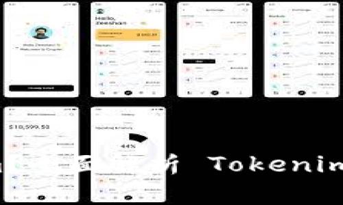 什么是Tokenim?全面解析 Tokenim 的定义与应用