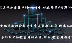 在Tokenim中，＂DOT＂通常是指“Polkadot”的原生代